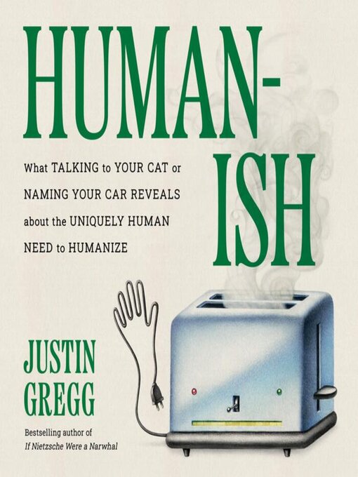 Title details for Humanish by Justin Gregg - Available